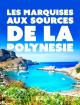 Las islas Marquesas, la polinesia francesa más salvaje 