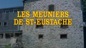 Les meuniers de Saint-Eustache 