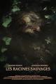 Les Racines Sauvages (S)