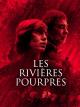 Les Rivières pourpres (Serie de TV)