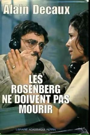 Les Rosenberg ne doivent pas mourir (TV Miniseries)
