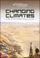 Changing Climates, Changing Times 