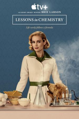 Lessons in Chemistry (TV Miniseries)