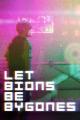 Let Bions Be Bygones 