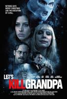 Let's Kill Grandpa  - Poster / Imagen Principal