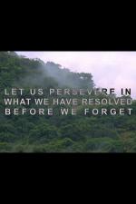 Let Us Persevere in What We Have Resolved Before We Forget (S)