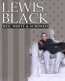 Lewis Black: Red, White and Screwed (TV)