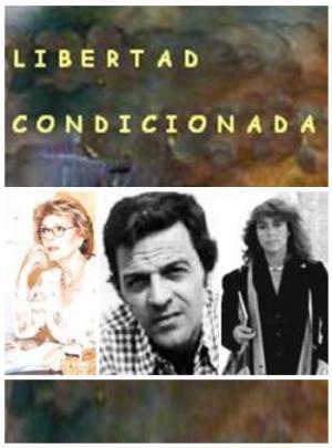 Libertad condicionada (Serie de TV)