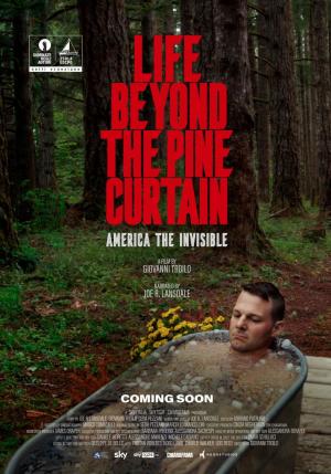 Life Beyond the Pine Curtain – America the Invisible 