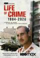 Life of Crime 1984-2020 
