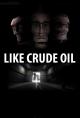 Like crude oil (S)