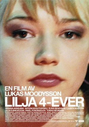 Lilya forever (Lilja 4-ever)