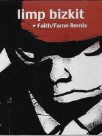 Limp Bizkit: Faith/Fame Remix (Vídeo musical)