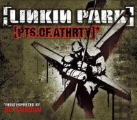Linkin Park: Pts.Of.Athrty (Music Video) - O.S.T Cover 