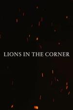 Lions in the Corner (S)