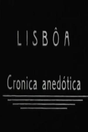 Lisboa, Crónica Anecdótica 