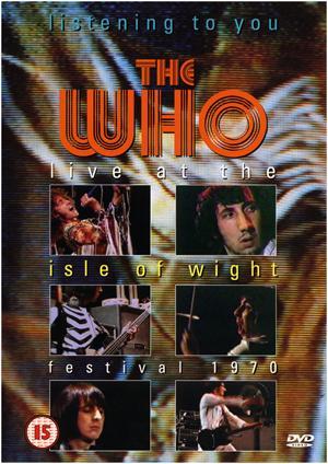 Listening to You: The Who at the Isle of Wight 