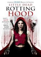 Little Dead Rotting Hood  - Poster / Main Image