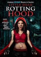 Little Dead Rotting Hood  - Posters