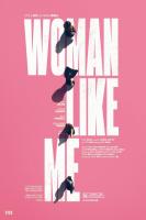 Little Mix Feat. Nicki Minaj: Woman Like Me (Music Video) - Posters