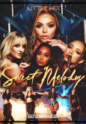 Little Mix: Sweet Melody (Vídeo musical)