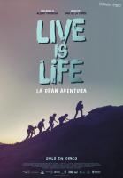 Live is Life. La gran aventura  - Poster / Imagen Principal