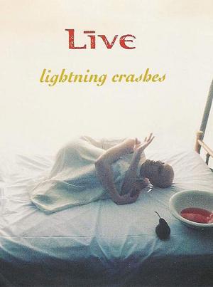 Live: Lightning Crashes (Music Video)