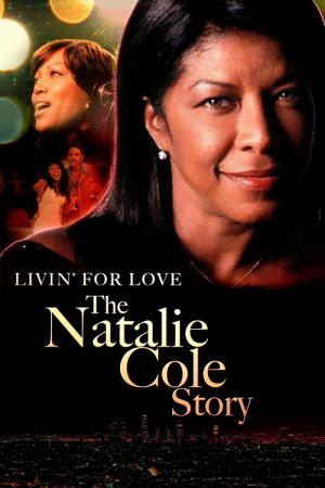 La historia de Natalie Cole (TV)