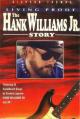 Living Proof: The Hank Williams Jr. Story (TV)