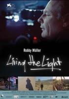 Living the Light: Robby Müller  - Poster / Main Image
