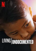 Living Undocumented (Serie de TV)
