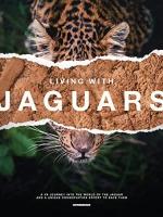 Living with Jaguars (S)