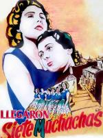 Llegaron siete muchachas  - 