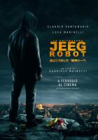 They Call Me Jeeg Robot  - Posters