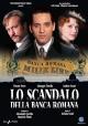 Lo scandalo della Banca Romana (Miniserie de TV)