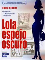 Lola, espejo oscuro  - Posters