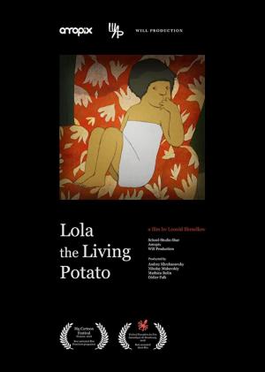 Lola the Living Potato (C)