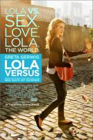 Lola Versus  - Poster / Main Image