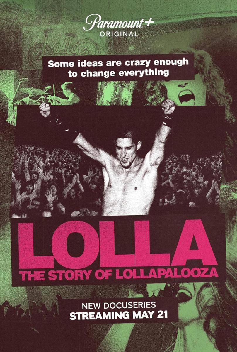 Lolla: The Story of Lollapalooza (Miniserie de TV)