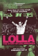 Lolla: The Story of Lollapalooza (TV Miniseries)