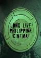 Long Live Philippine Cinema! (S)