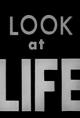 Look at Life (S)