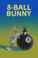 Bugs Bunny: 8 Ball Bunny (C)