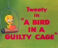 Looney Tunes: A Bird in a Guilty Cage (S) - Posters