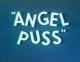Angel Puss (S)