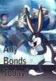 Bugs Bunny: Any Bonds Today? (C)