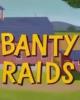 Looney Tunes: Banty Raids (S)