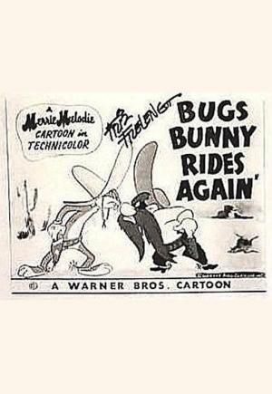 Bugs Bunny Rides Again (S)
