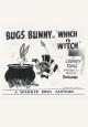 Bugs Bunny: Which Is Witch (C)