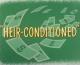 Looney Tunes: Heir-Conditioned (S)